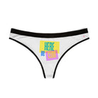 Here We Cum | Mix & Match Women’s Fun-Flirty Lovers’ Thongs