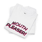Mouth Pleaser | Mix & Match 100% Cotton Unisex Fun-Flirty Lovers’ Tees