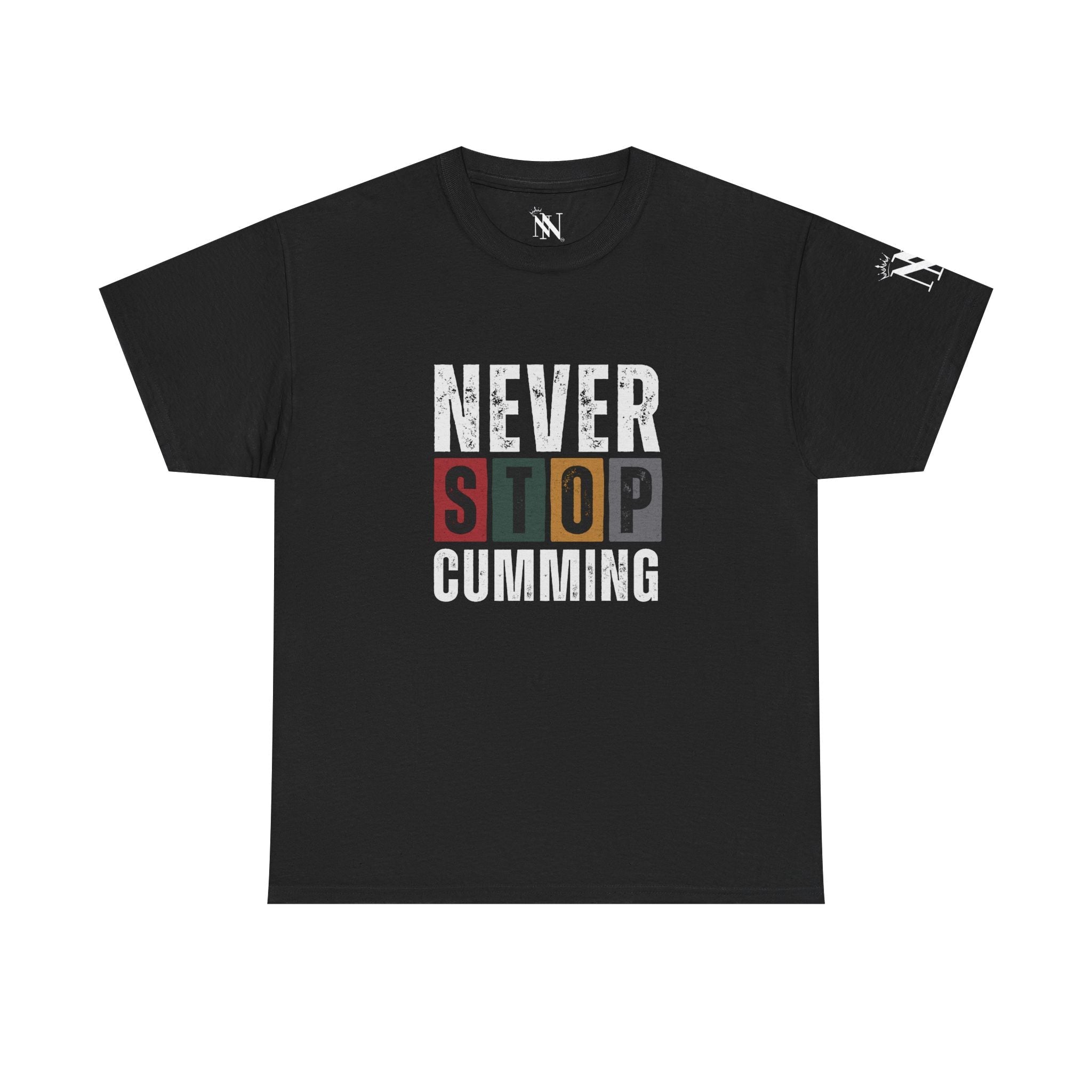 Never Stop Cumming | Mix & Match Cotton Unisex Fun-Flirty Lovers’ T-Shirts