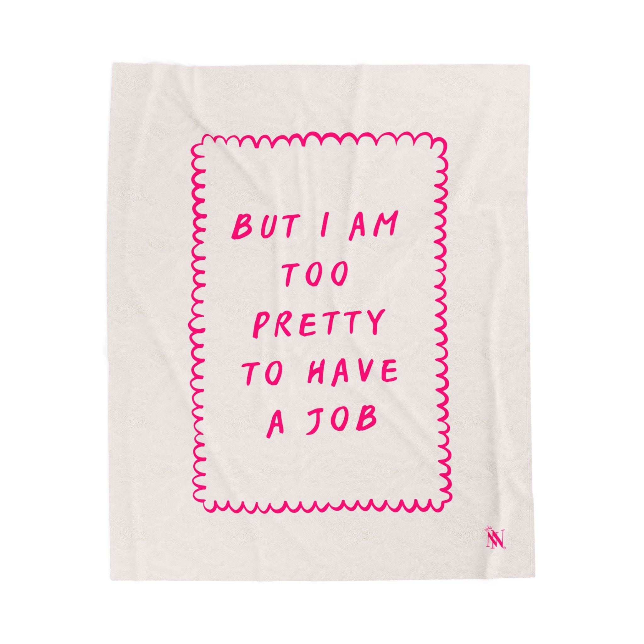 Too Pretty to Have Job | Mix & Match Velveteen Fun-Flirty Lovers’ Blankets