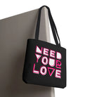 Need Your Love | Nectar Napkins Fun-Flirty Lovers’ Totes