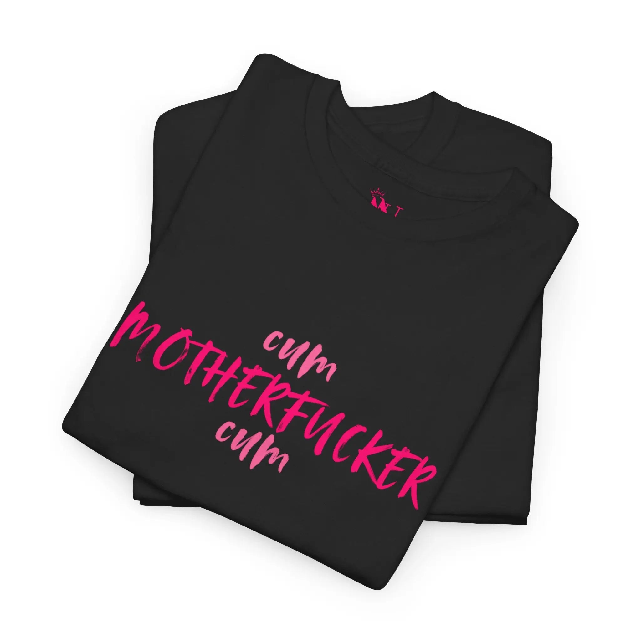Cum Motherfucker Cum Cotton T-Shirt