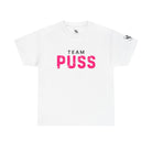 Team Puss | Mix & Match Cotton Unisex Fun-Flirty Lovers’ T-Shirts