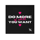 Do More of What You Want Hearts Cum Rag