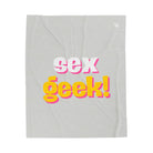 Sex Geek! | Mix & Match Fun Flirty Lovers’ Blankets