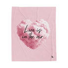 Love is in the Air Romantic Lovers Gifts Blanket