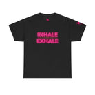 Just Inhale Exhale | Mix & Match 100% Cotton Unisex Fun-Flirty Lovers’ Tees