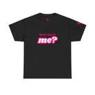 What About Me? | Mix & Match 100% Cotton Unisex Fun-Flirty Lovers’ Tees
