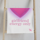 Girlfriend Energy Only | Mix & Match Classic Fun-Flirty Lovers’ Towels