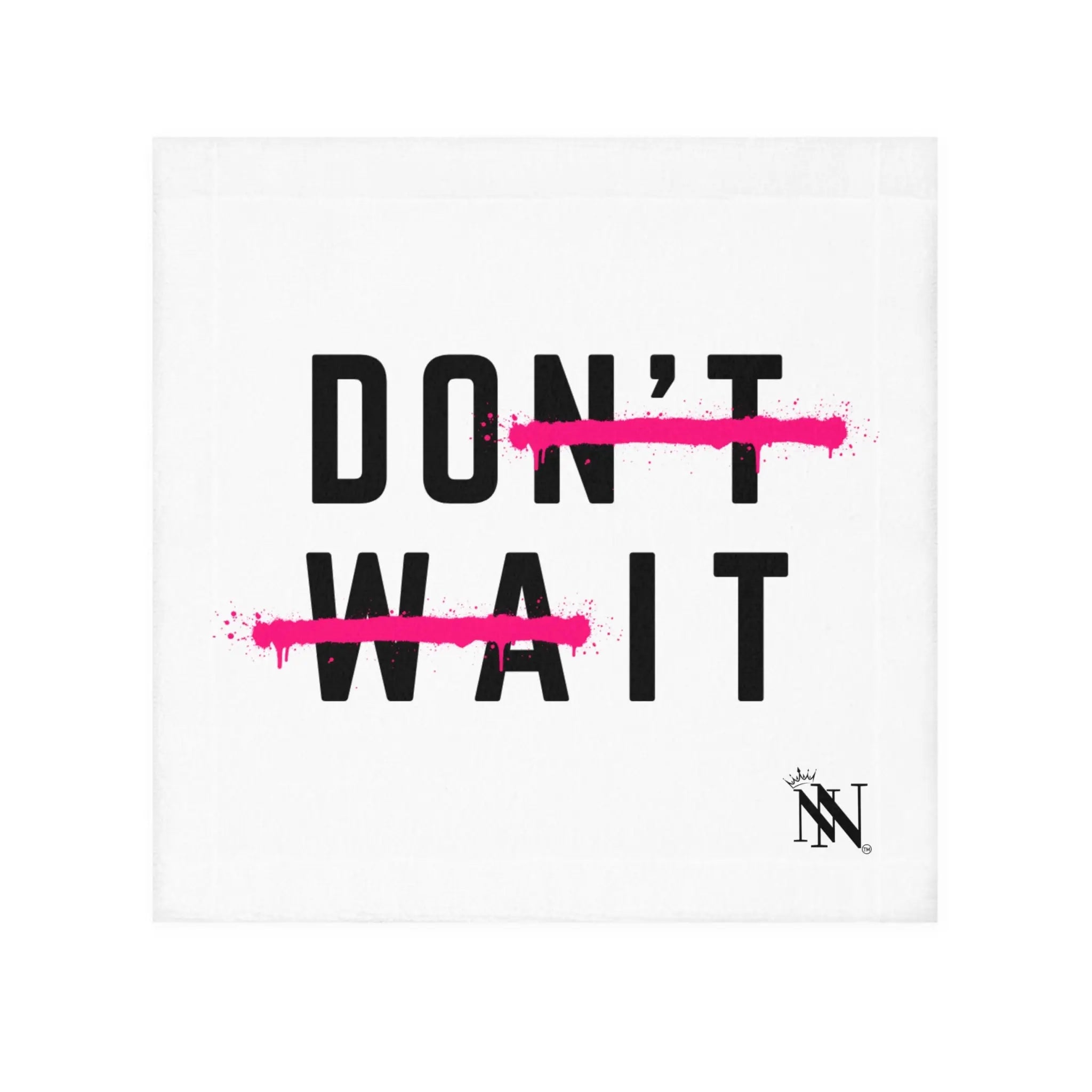 Do It Don’t Wait Cum Rag