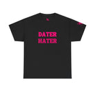Dater Hater Nectar Napkins T-Shirt