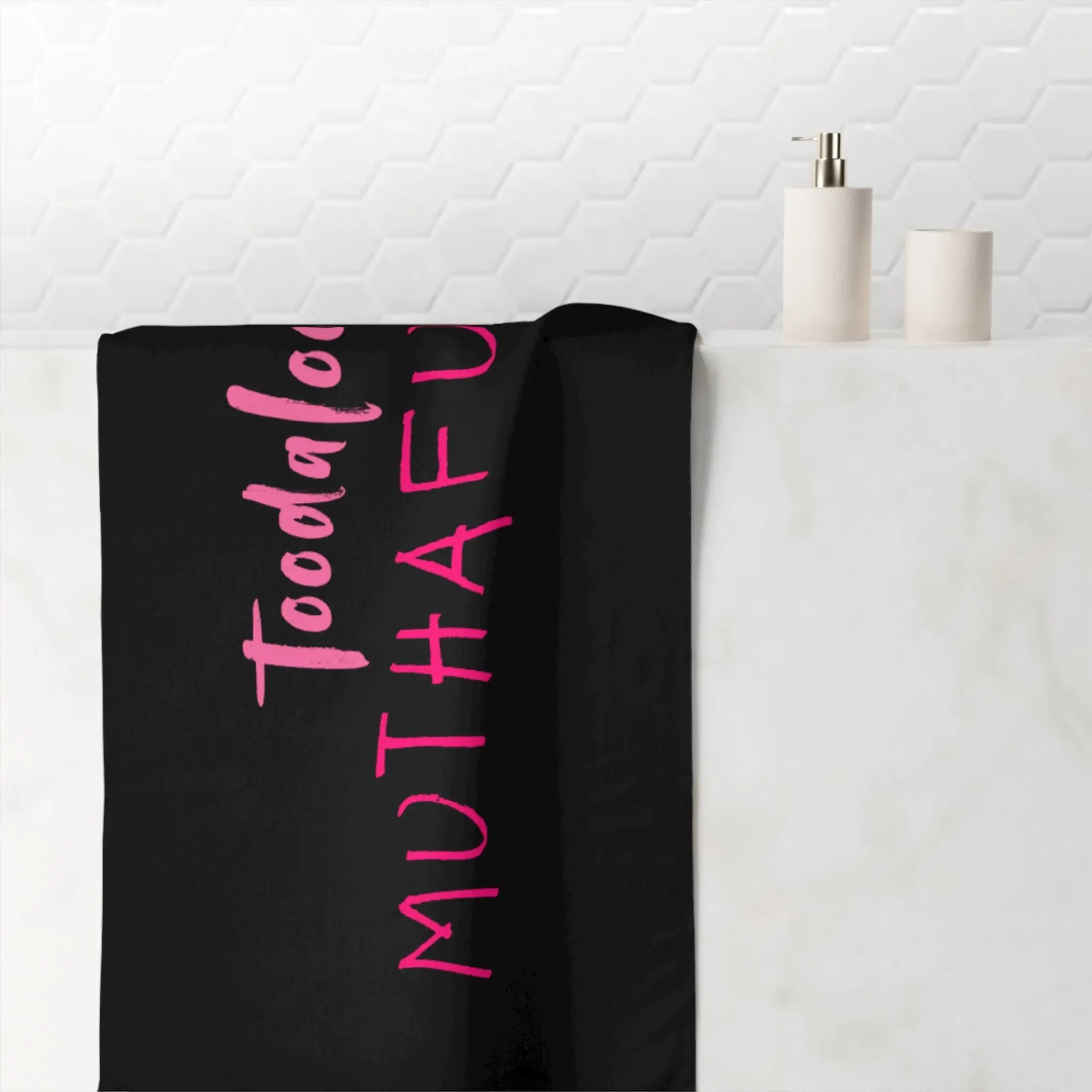 Toodaloo Muthafuka! Anal Sex Towel