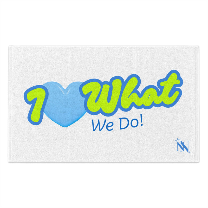 I Love What We Do! | Mix & Match Soft Fun-Flirty Lovers’ Towels
