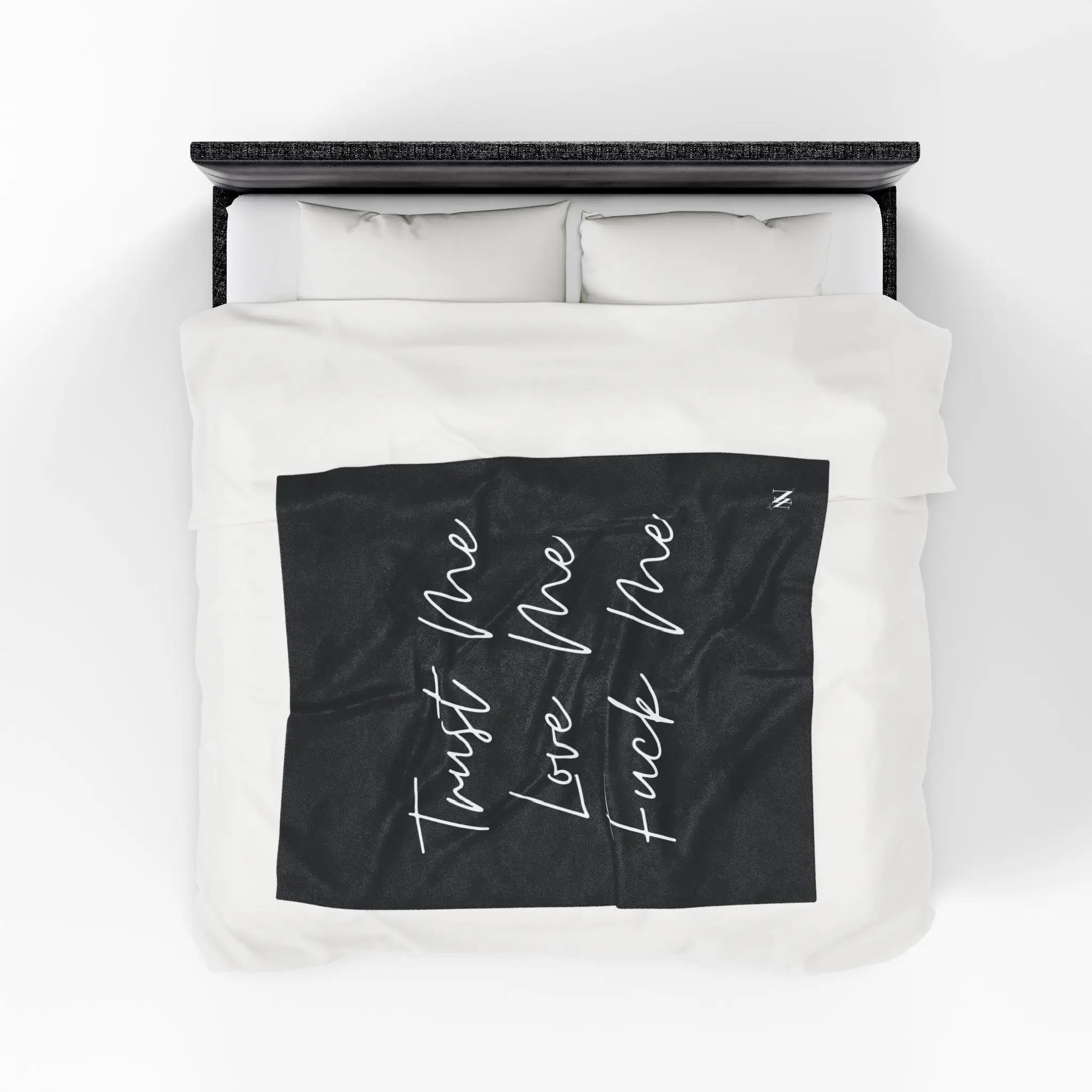 Trust Me Love Me Fuck Me | Mix & Match Velveteen Fun-Flirty Lovers’ Blankets
