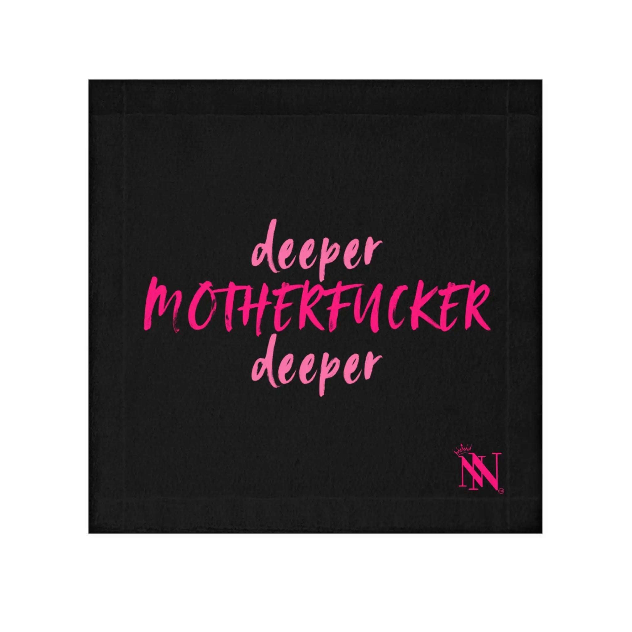 Deeper Motherfucker Deeper Cum Rag