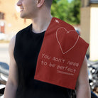 You Don’t Need to be Perfect Sex Towel