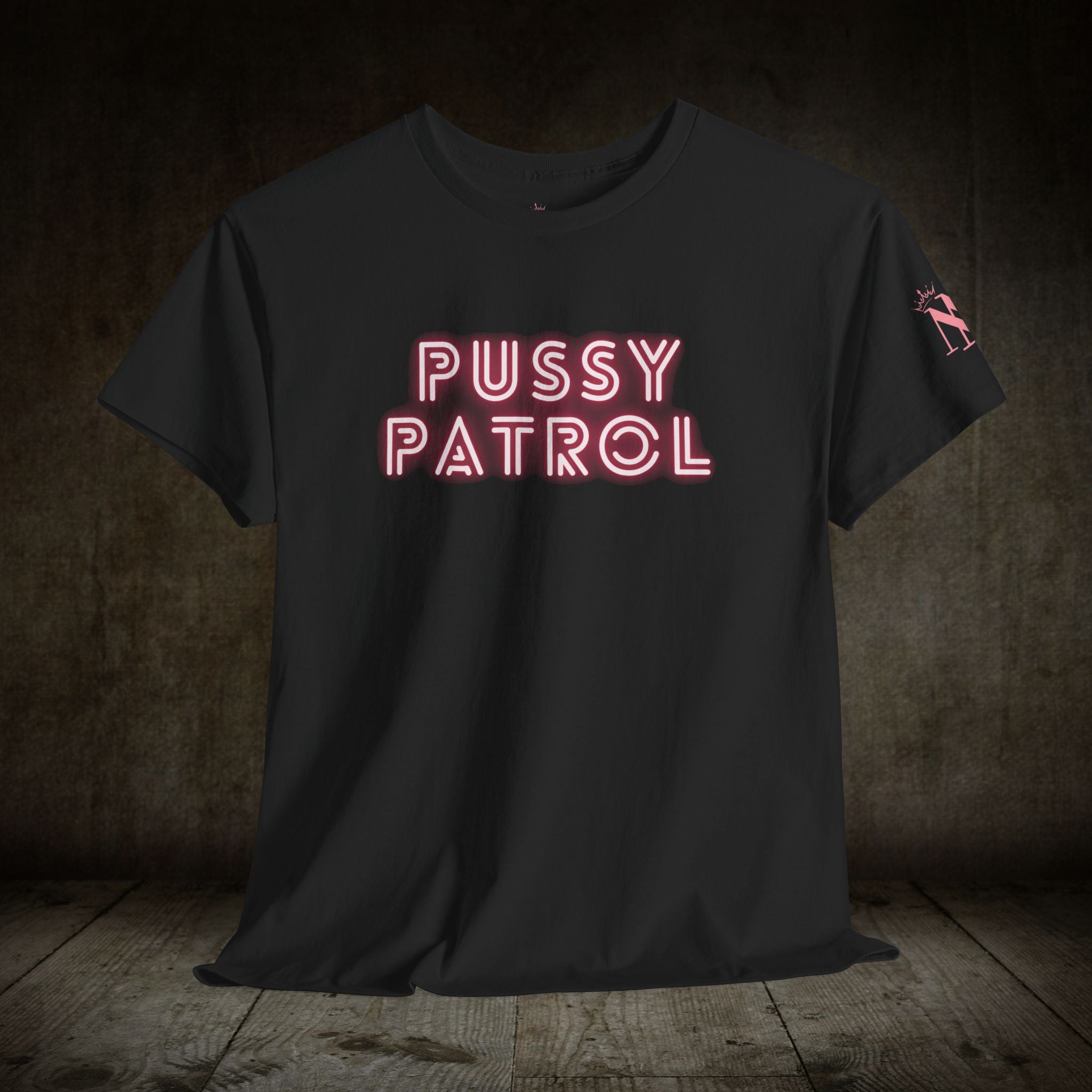 Pussy Patrol | Mix & Match 100% Cotton Unisex Fun-Flirty Lovers’ Tees