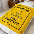 Warning Hot Surface | Mix & Match Soft Fun-Flirty Lovers’ Blankets