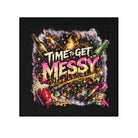 Time to Get Messy Party Sex Rag