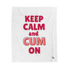 Keep Calm & Cum On | Mix & Match Soft Fun-Flirty Lovers’ Blankets