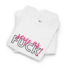 Sexy As Fuck! | Mix & Match Cotton Unisex Fun-Flirty Lovers’ T-Shirts