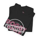 Doggy Style Certified | Mix & Match 100% Cotton Unisex Fun-Flirty Lovers’ Tees