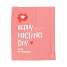 Happy Fucking Day | Mix & Match Soft Fun-Flirty Lovers’ Blankets