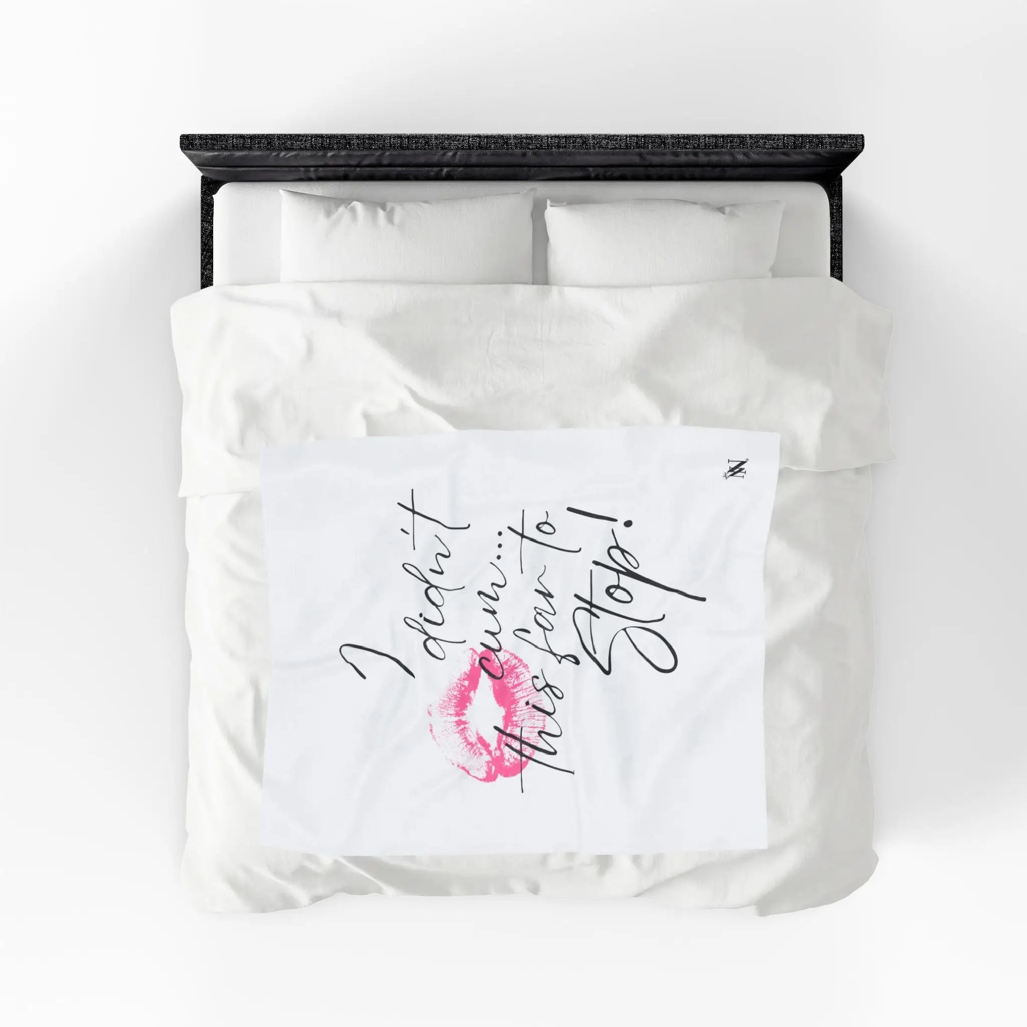 I Didn’t Cum This Far to Stop! | Mix & Match Soft Fun-Flirty Lovers’ Blankets