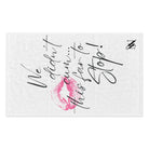 We Didn’t Cum This Far to Stop! | Mix & Match Soft Fun-Flirty Lovers’ Towels