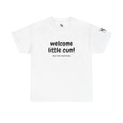 Welcome Little Cum! | Mix & Match 100% Cotton Fun-Flirty Lovers’ Tees