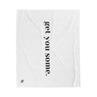 Get You Some. | Mix & Match Fun Flirty Lovers’ Blankets