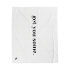 Get You Some. | Mix & Match Fun Flirty Lovers’ Blankets