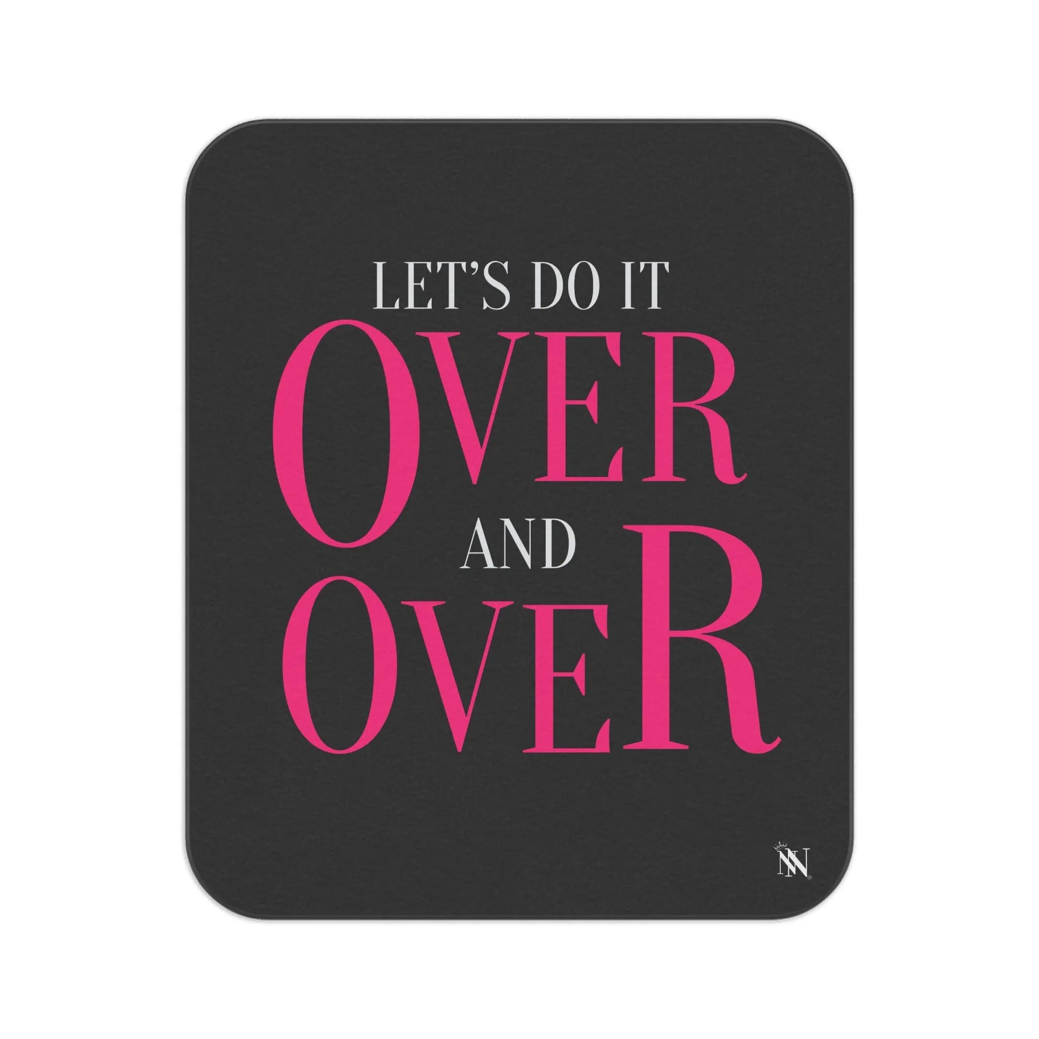 Let’s Do It Over and Over | Mix Match Fun-Flirty Lovers’ Water-Resistant Blankets