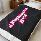 Y’all Cumming? | Mix & Match Velveteen Fun-Flirty Lovers’ Blankets