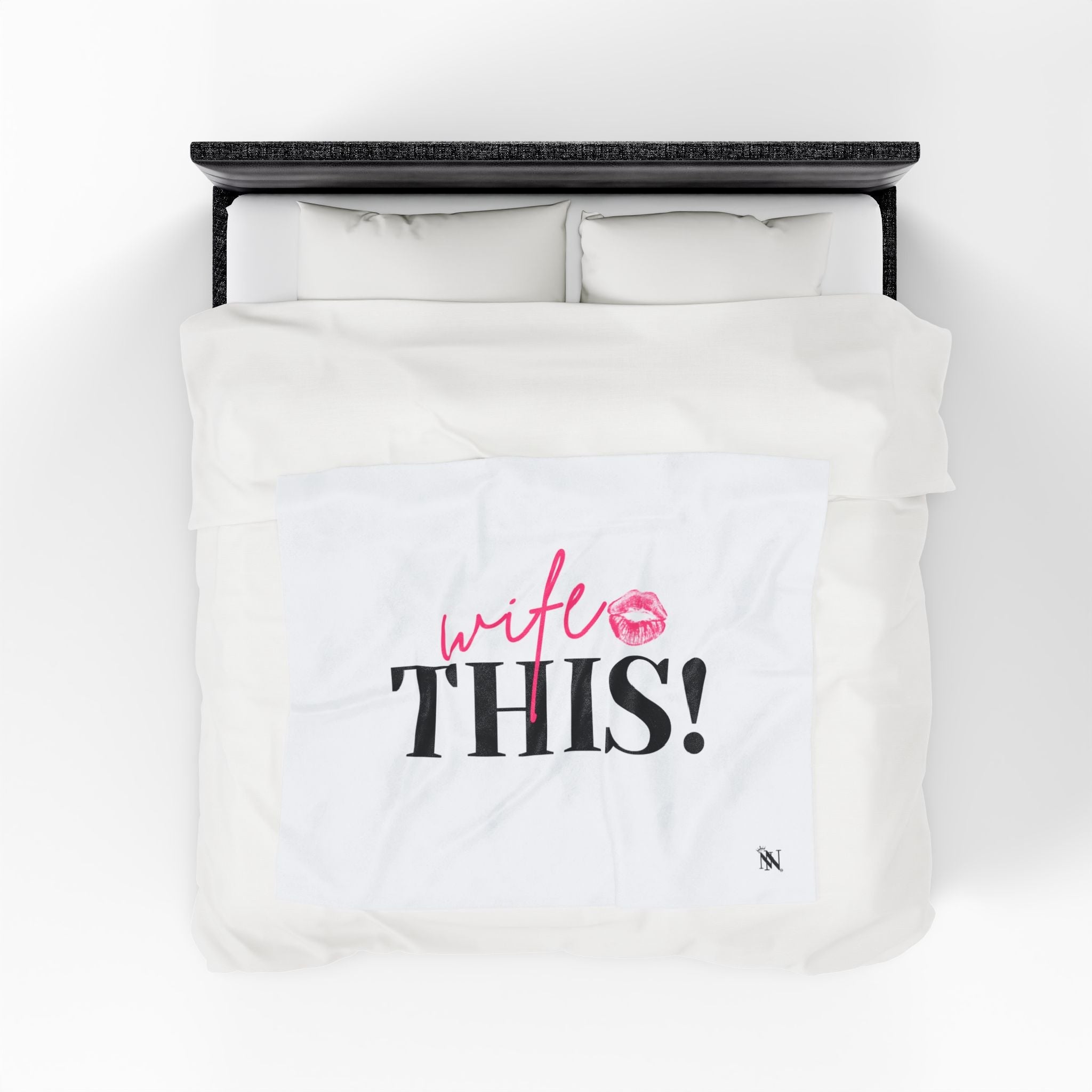 Wife This! With a Kiss | Mix & Match Soft Fun-Flirty Lovers’ Blankets