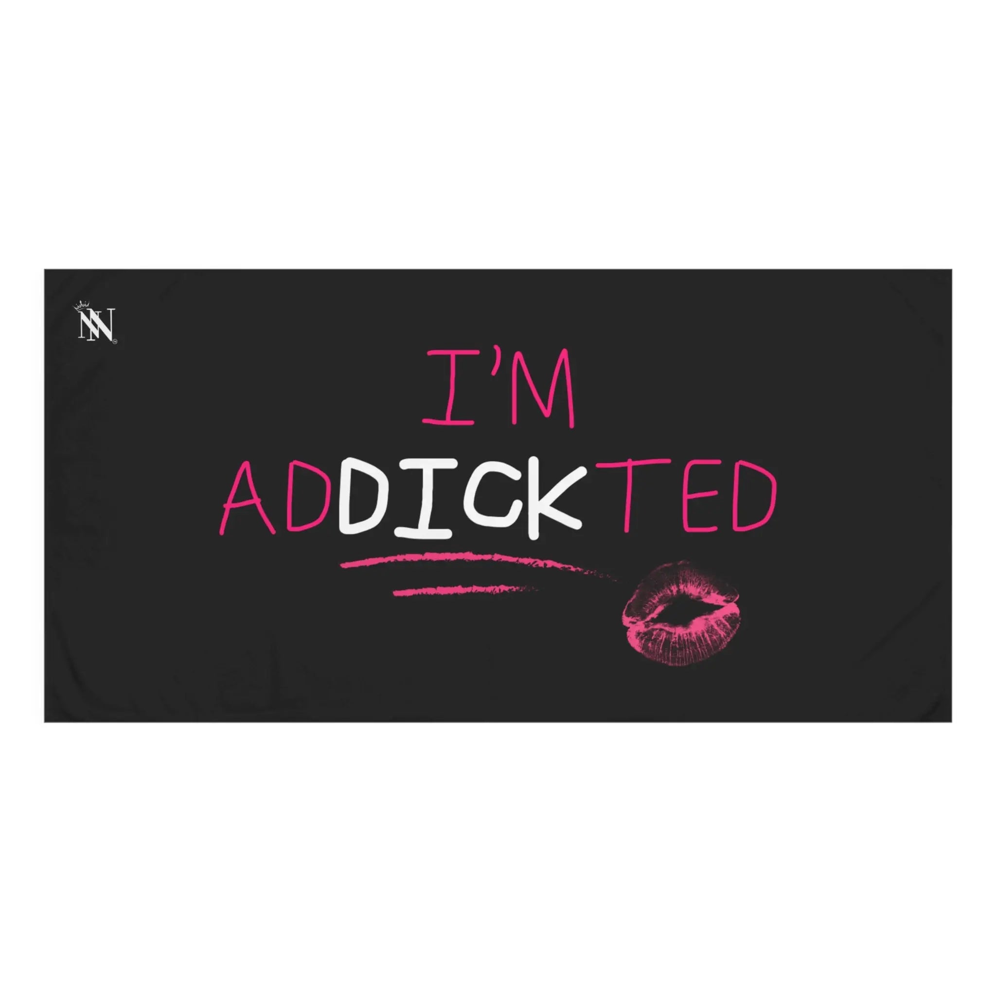 I’m adDICKicted Anal Sex Towel