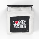 I Love My Wife | Mix & Match Fun-Flirty Lovers’ Blankets