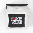 I Love My Wife | Mix & Match Fun-Flirty Lovers’ Blankets