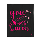 You Are My Queen | Mix & Match Fun-Flirty Lovers’ Blankets