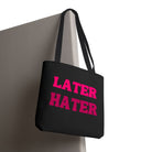 Later Hater Nectar Napkins Tote Bag