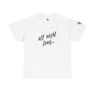 All Night Long... | Mix & Match 100% Cotton Unisex Fun-Flirty Lovers’ Tees
