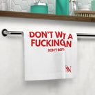 Don’t Want a Fucking Man | Mix & Match Lils’ Fun-Flirty Lovers’ Towels