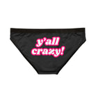 Y’all Crazy! | Mix & Match Women’s Fun-Flirty Lovers’ Panties