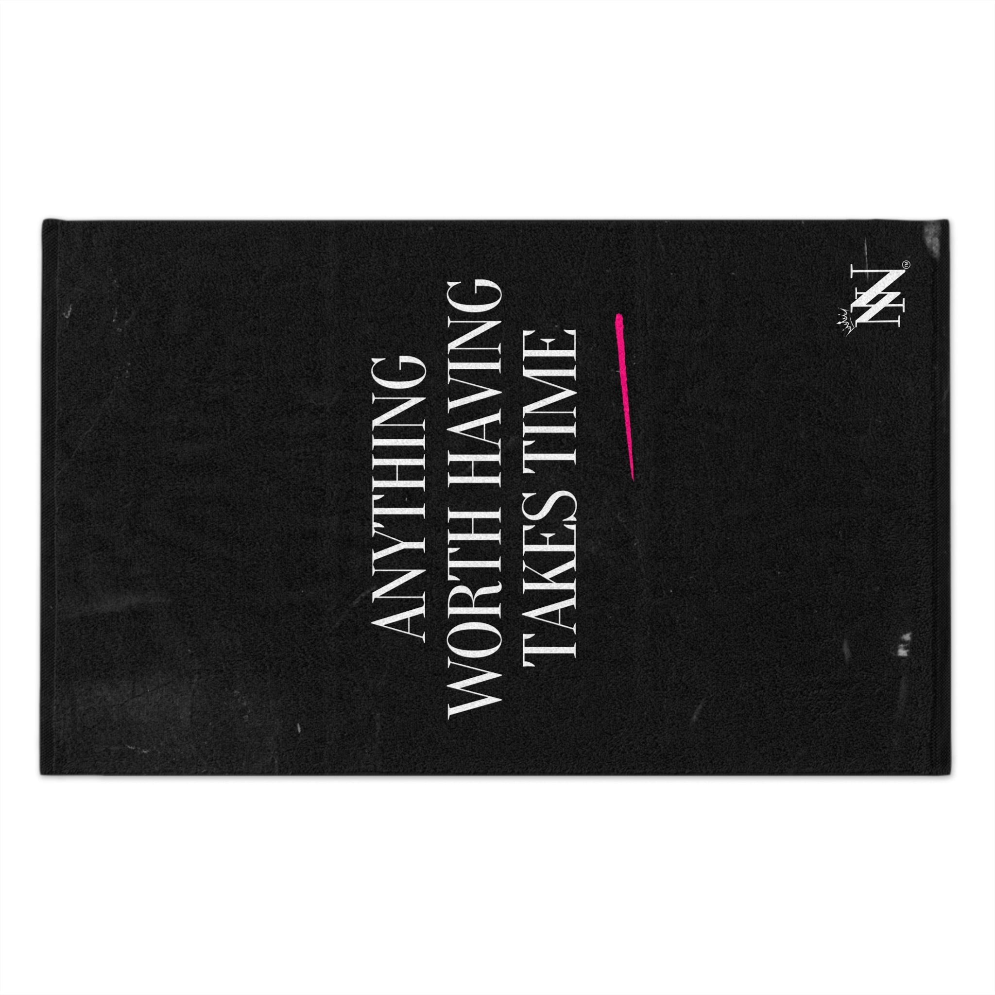 Anything Worth Having Takes Time | Mix & Match Soft Fun-Flirty Lovers’ Towels