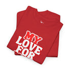 My Love for You Heart Pattern | Mix & Match Cotton Unisex Fun-Flirty Lovers’ T-Shirts