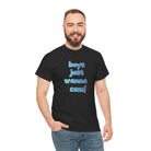 Boys Just Wanna | Mix & Match Cotton Unisex Fun-Flirty Lovers’ T-Shirts