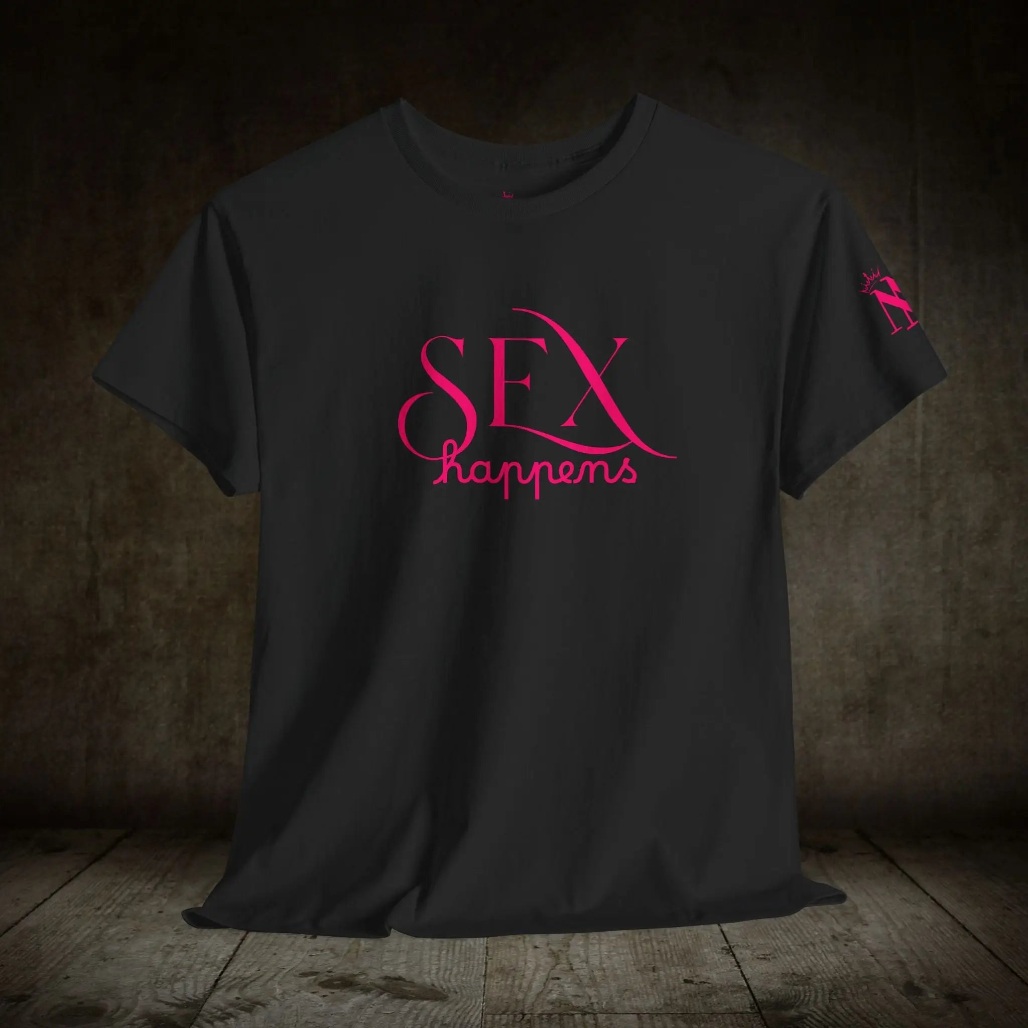 Sex Happens | Mix & Match 100% Cotton Unisex Fun-Flirty Lovers’ Tees
