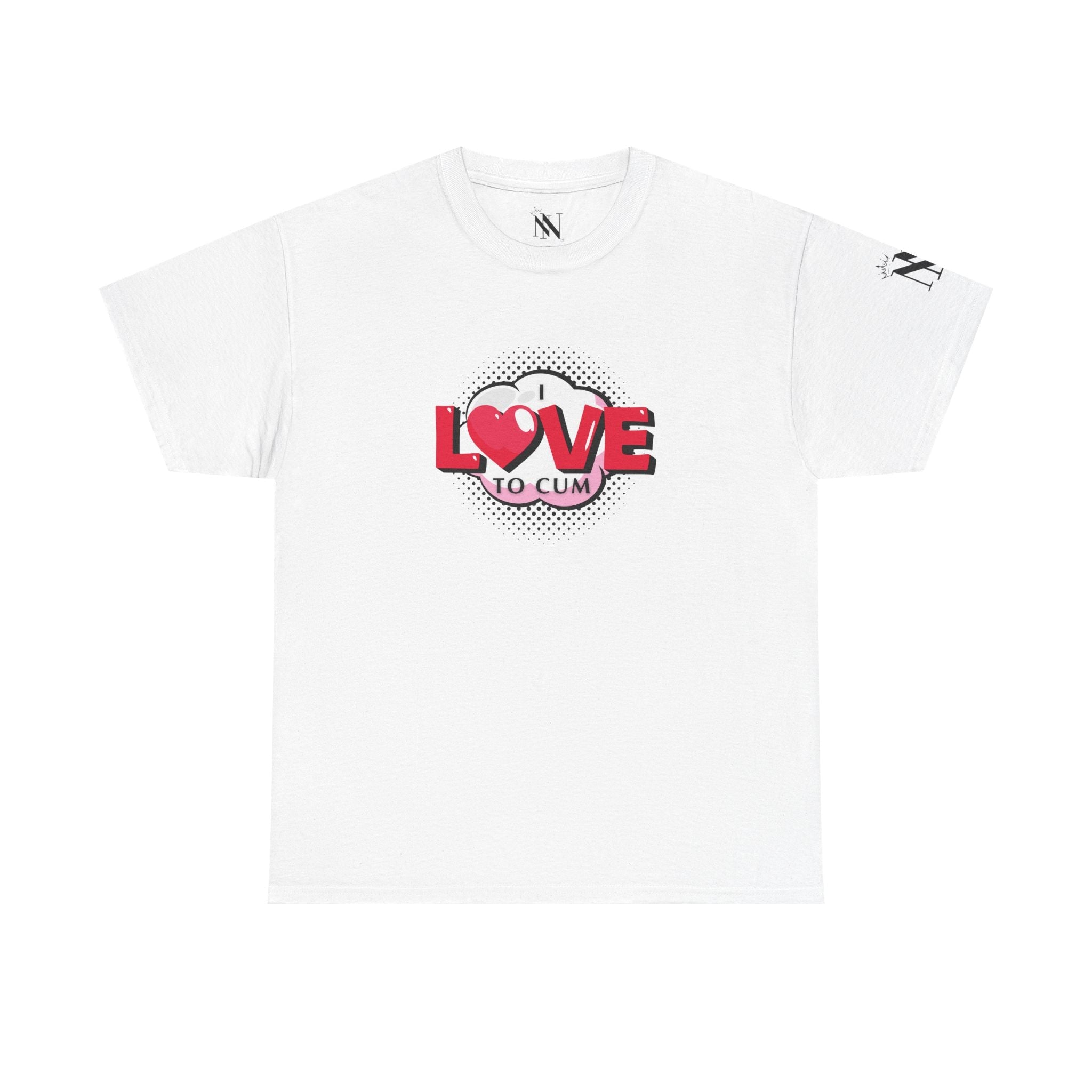 I Love To Cum | Mix & Match 100% Cotton Unisex Fun-Flirty Lovers’ Tees