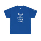 Boys Just Wanna Have Fun! | Mix & Match Cotton Unisex Fun-Flirty Lovers’ T-Shirts