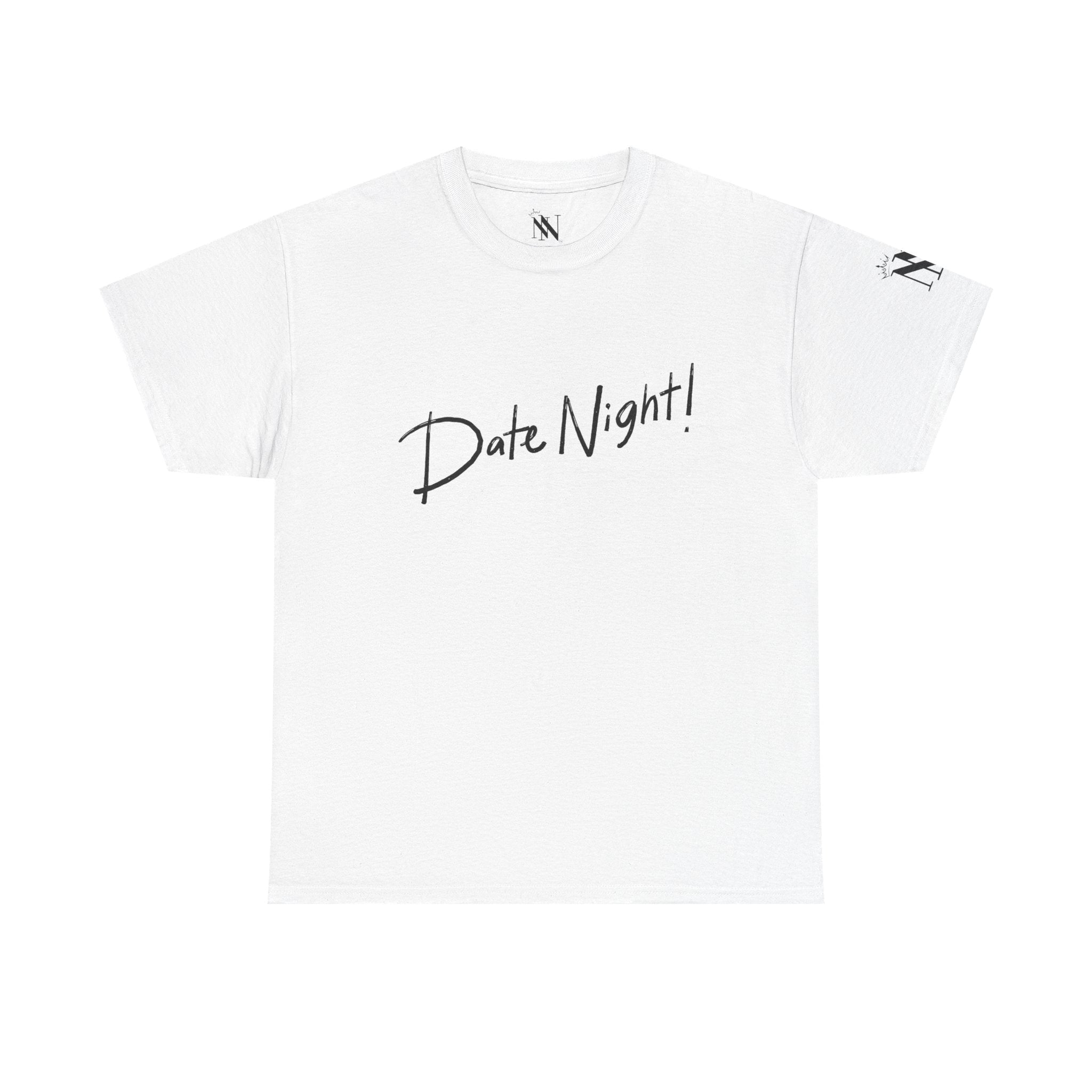 Date Night! | Mix & Match 100% Cotton Unisex Fun-Flirty Lovers’ Tees